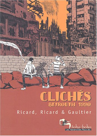 Clichés : Beyrouth 1990