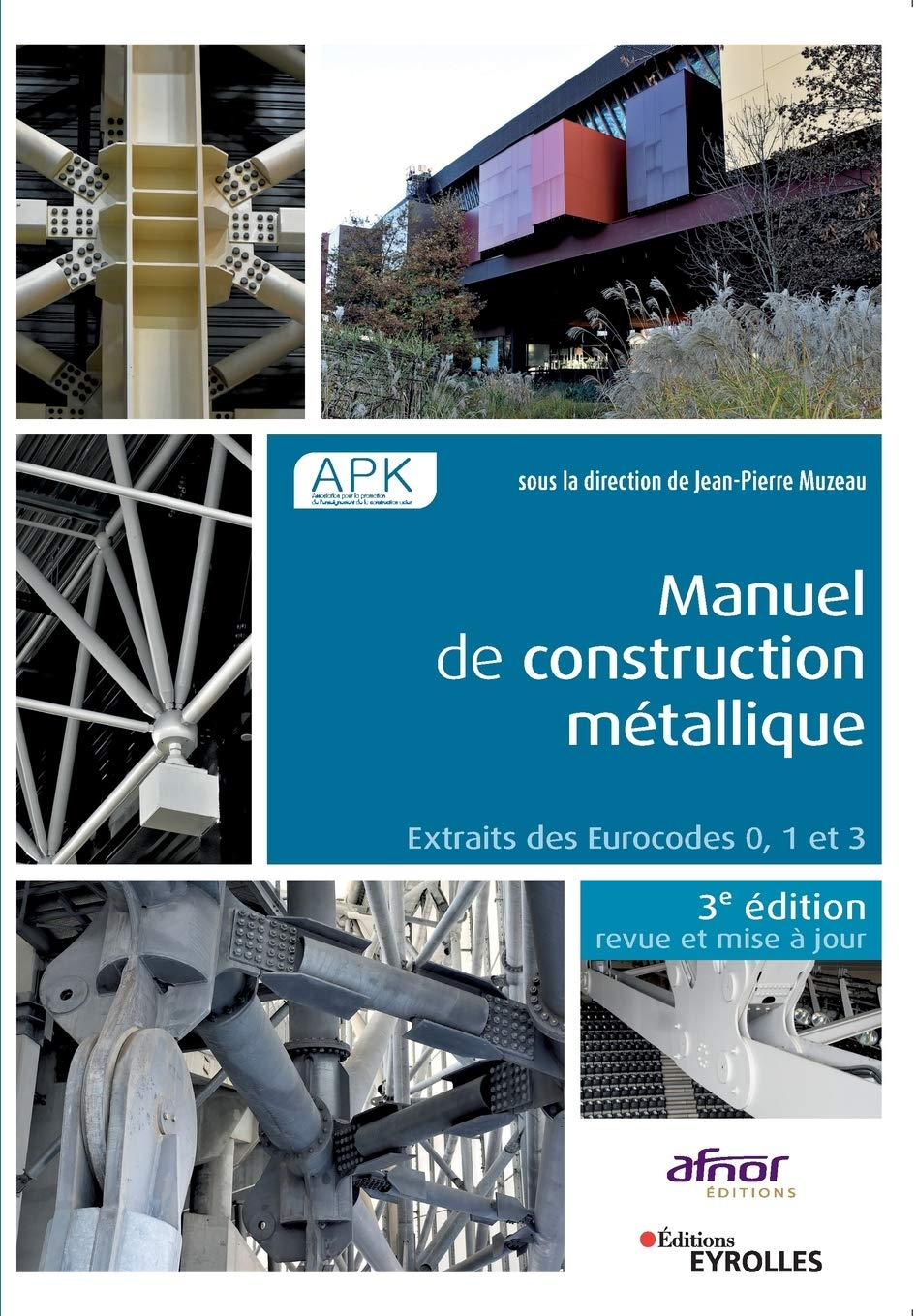 Manuel de construction métallique : extraits des Eurocodes 0,1 et 3