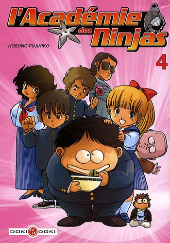 L'académie des ninjas. Vol. 4