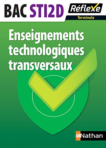 Enseignements technologiques transversaux : bac STI2D, terminale