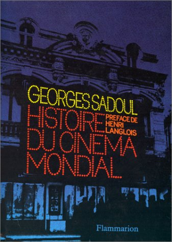 histoire du cinéma mondial : des origines à nos jours