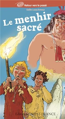 Le menhir sacré