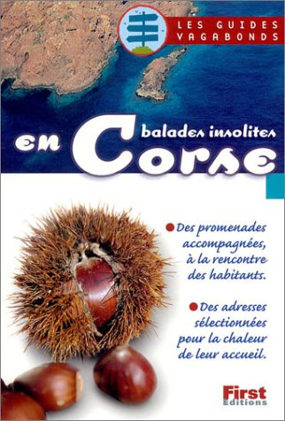 Balades insolites en Corse : des promenades accompagnées, à la rencontre des habitants : des adresse
