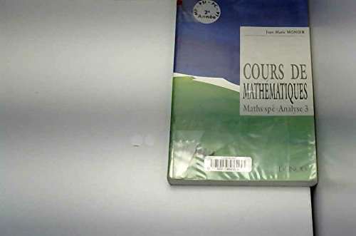 cours de mathématiques. analyse, volume 3