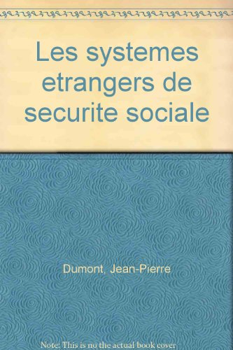 les systèmes étrangers de sécurité sociale