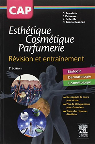 CAP esthétique, cosmétique, parfumerie : révision et entraînement : biologie, dermatologie, cosmétol