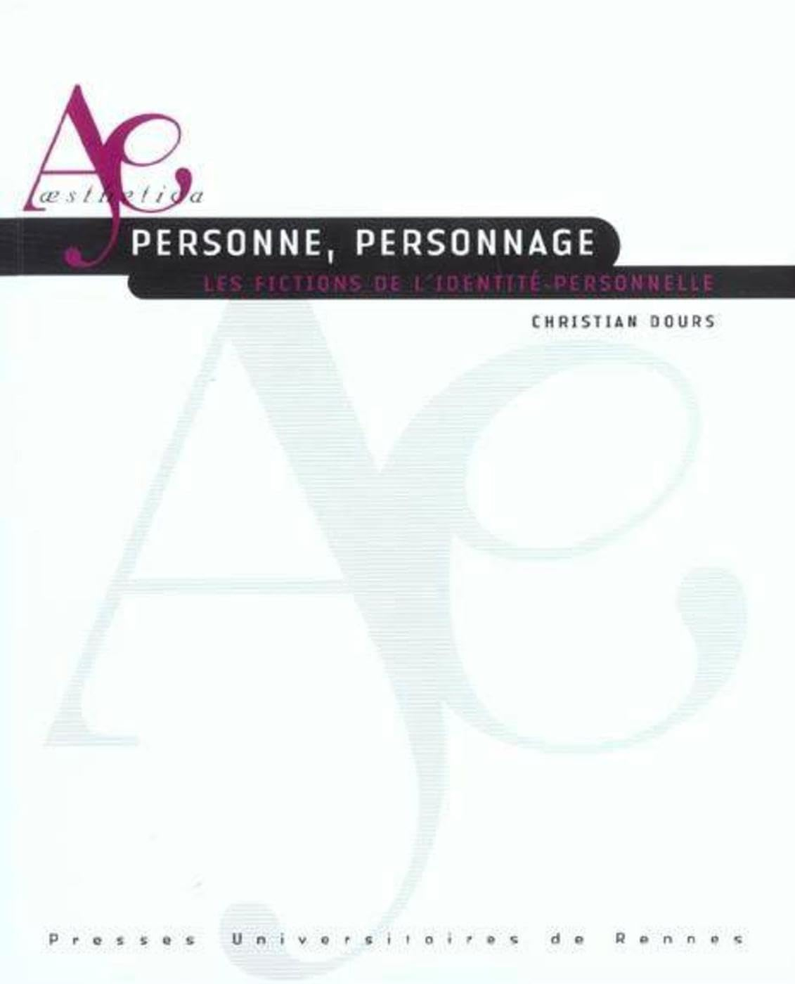 Personne, personnage : les fictions de l'identité personnelle