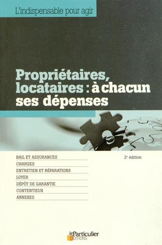 Propriétaires, locataires : à chacun ses dépenses
