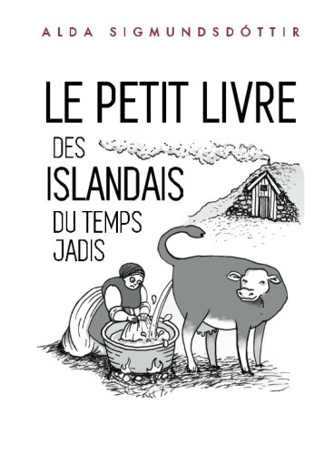le petit livre des islandais du temps jadis