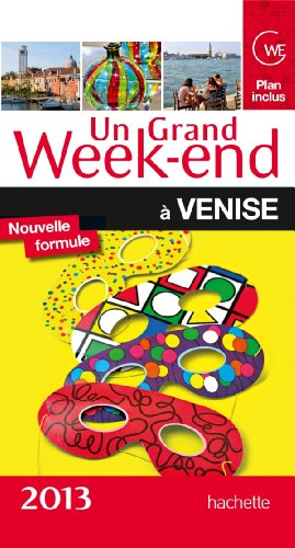 Un grand week-end à Venise : 2013