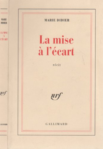 La Mise à l'écart