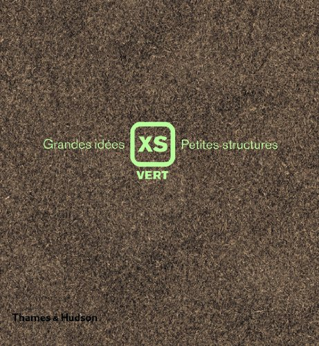 XS vert : grandes idées, petites structures