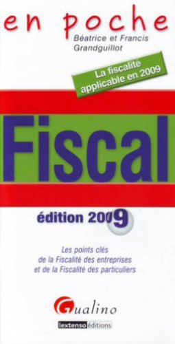 Fiscal en poche : les points clés de la fiscalité des entreprises et des particuliers