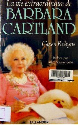 la vie extraordinaire de barbara cartland