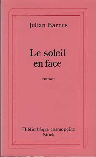 Le Soleil en face