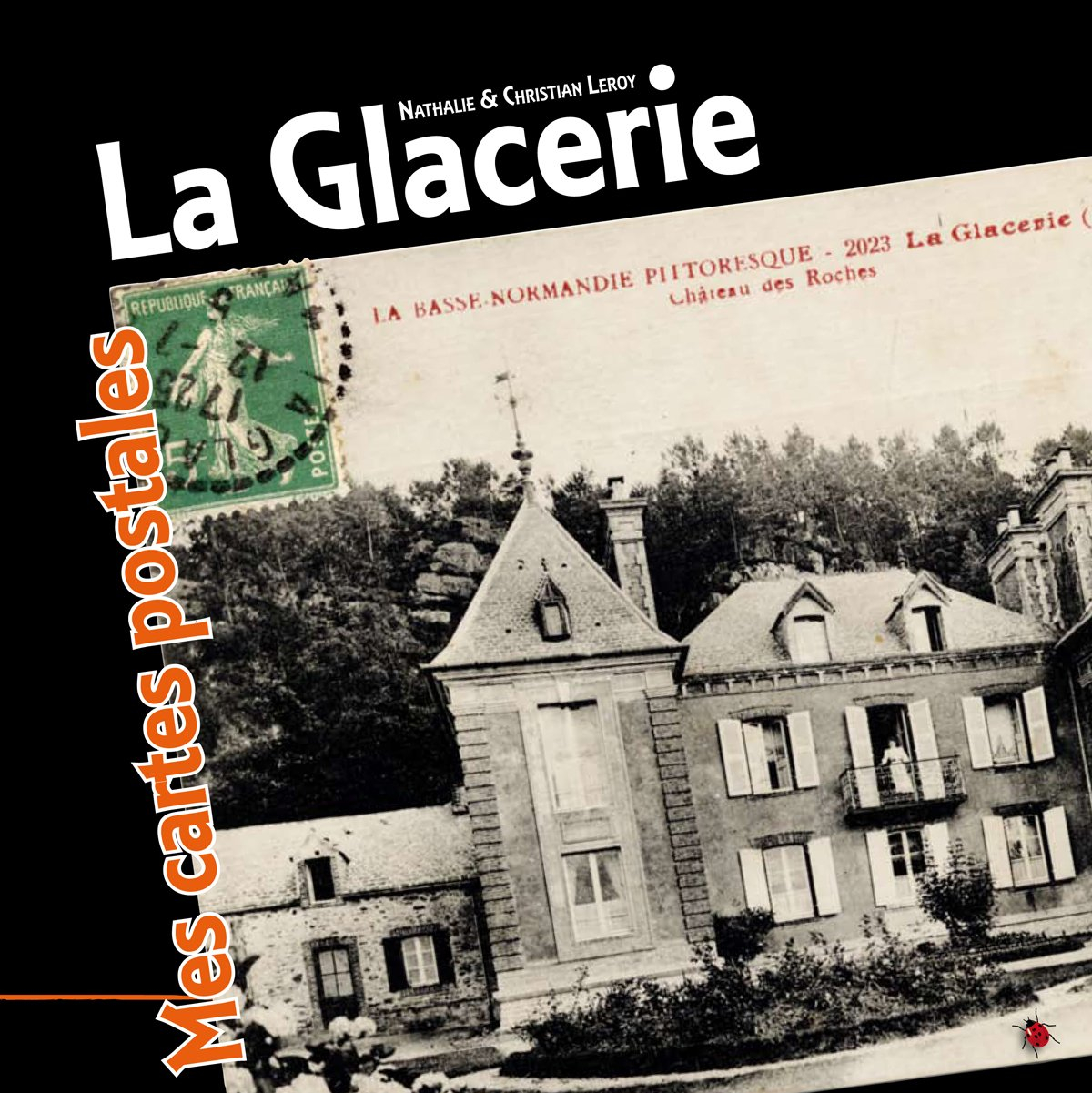 La Glacerie - Mes cartes postales