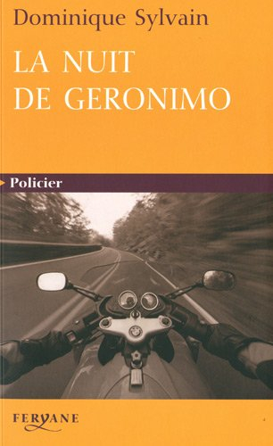 La nuit de Geronimo