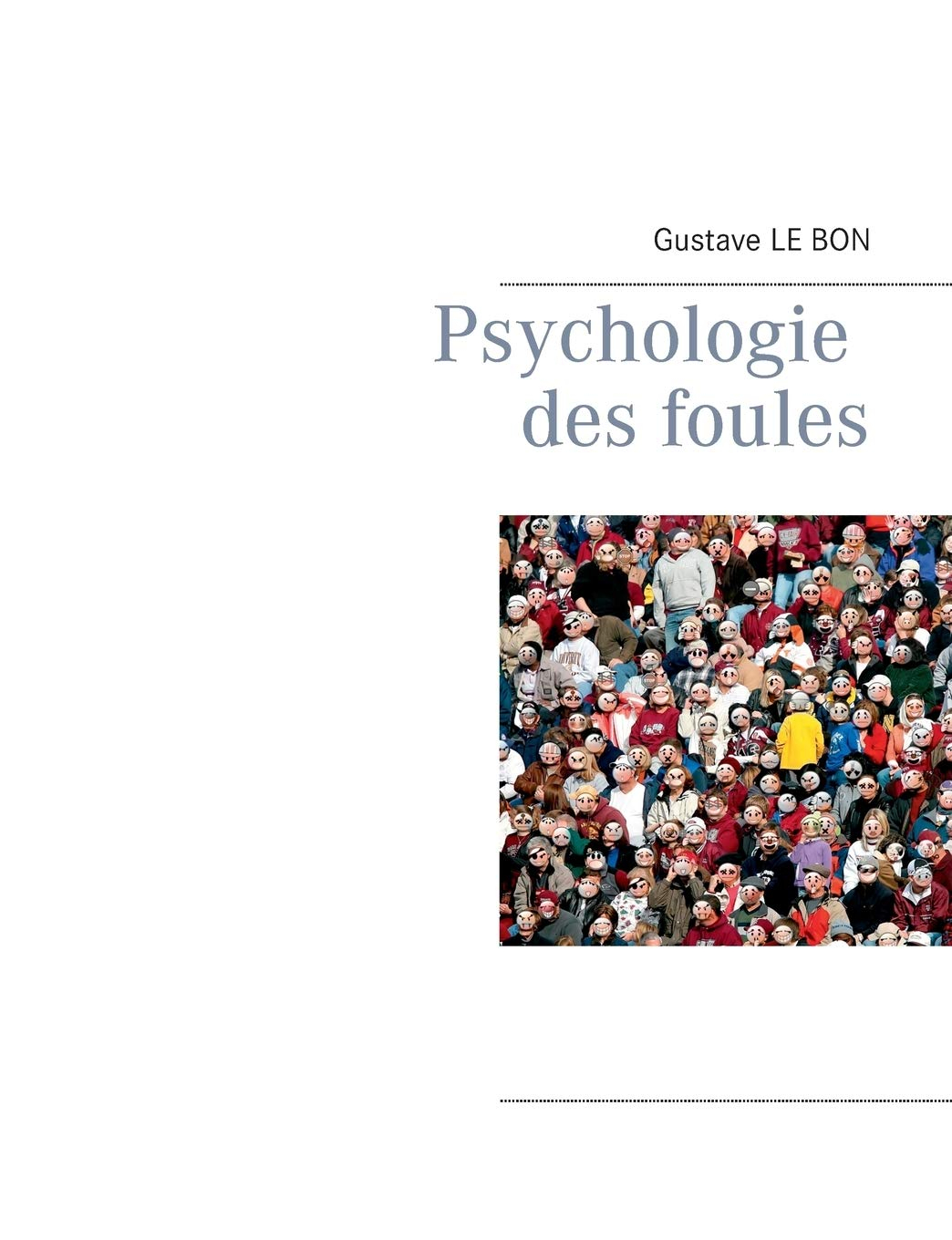 Psychologie des foules