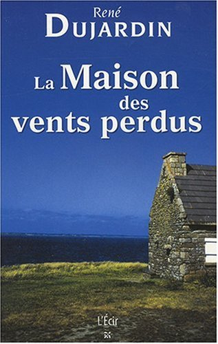 La maison des vents perdus
