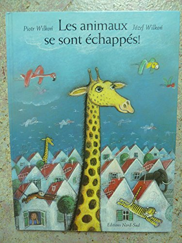 Les Animaux se sont échappés