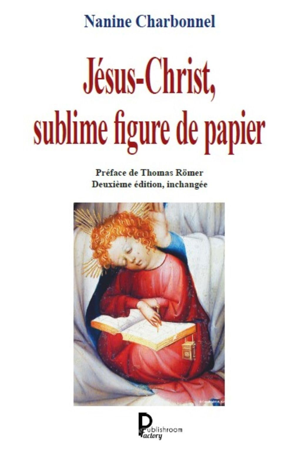 Jésus-Christ, sublime figure de papier