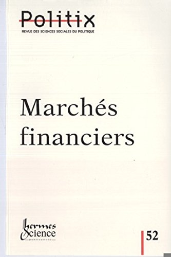 Politix, n° 52. Les marchés financiers
