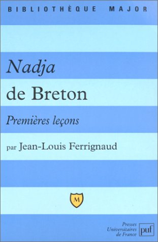 Nadja de Breton : premières leçons