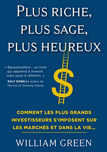 Plus riche, plus sage, plus heureux : comment les plus grands investisseurs s'imposent sur les march