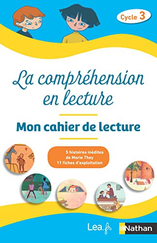 La compréhension en lecture : cycle 3 : imaginer, représenter, raconter
