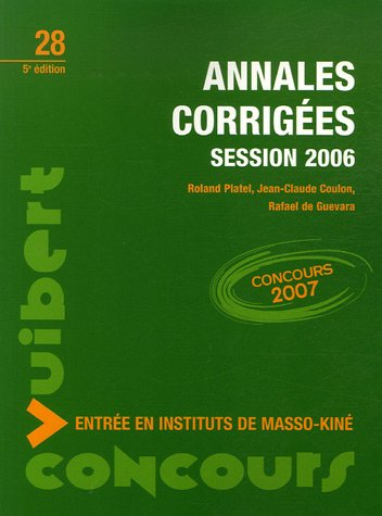 annales corrigées session 2006 entrée en instituts de masso-kiné