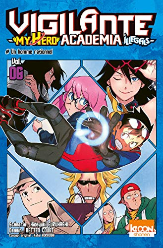 Vigilante, my hero academia illegals. Vol. 6. Un homme rationnel
