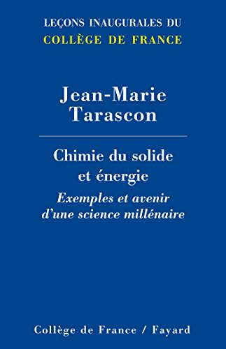 Chimie du solide et énergie : exemples et avenir d'une science millénaire