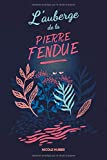 L'auberge de la Pierre Fendue