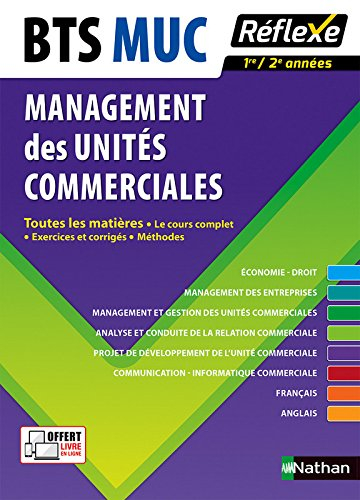 BTS MUC management des unités commerciales : toutes les matières, le cours complet, exercices et cor