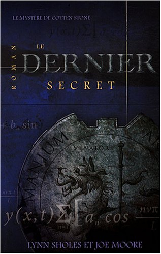 Le mystère de Cotten Stone. Vol. 2. Le dernier secret