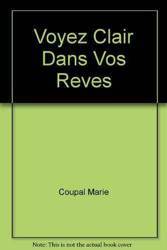 voyez clair dans vos rêves