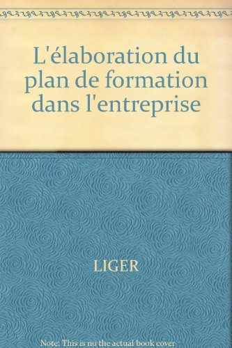 L'Elaboration du plan de formation dans l'entreprise