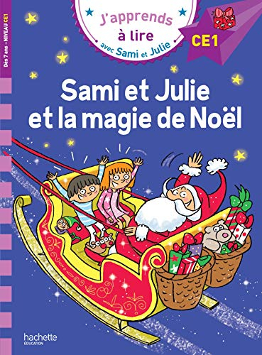Sami et Julie et la magie de Noël : niveau CE1