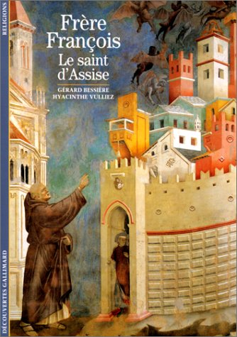 Frère François, le saint d'Assise