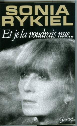 et je la voudrais nue...
