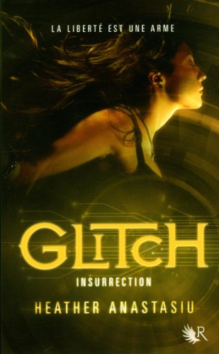 Glitch. Vol. 3. Insurrection
