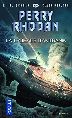 Les citadelles cosmiques. Vol. 25. La croisade d'Amtranik