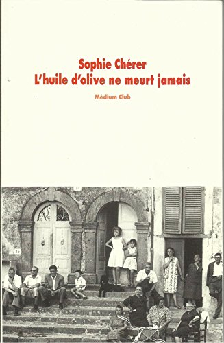 l'huile d'olive ne meurt jamais