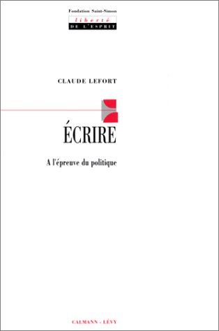 Ecrire : à l'épreuve du politique