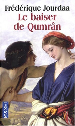 Le baiser de Qumrân