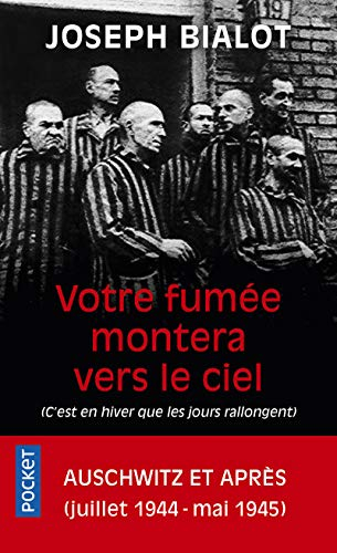 Votre fumée montera vers le ciel : c'est en hiver que les jours rallongent : récit