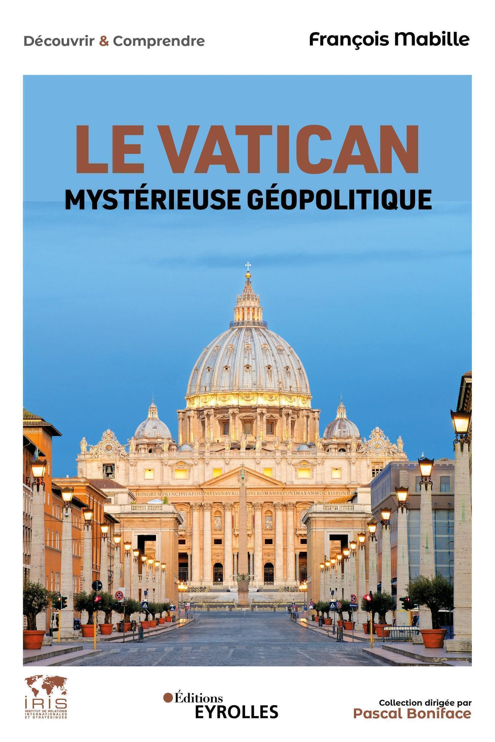 Le Vatican : la papauté face à un monde en crise