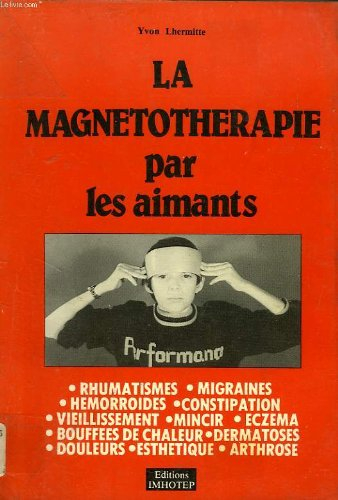 la magnétotherapie par les aimants