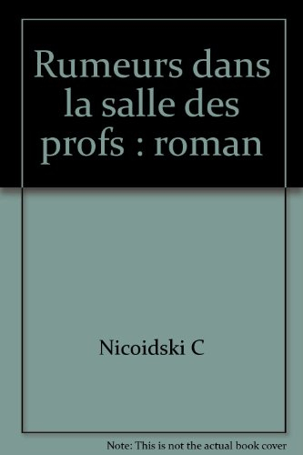 Rumeurs dans la salle des profs