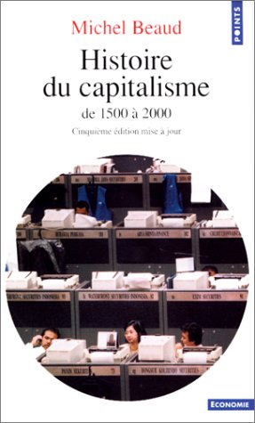 Histoire du capitalisme : de 1500 à 2000